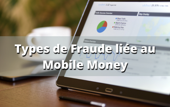 Types de Fraude liée au Mobile Money
